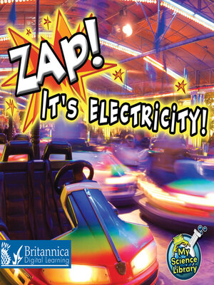 cover image of Zap! It's Electricity!